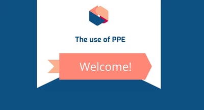 The Use of PPE course intro